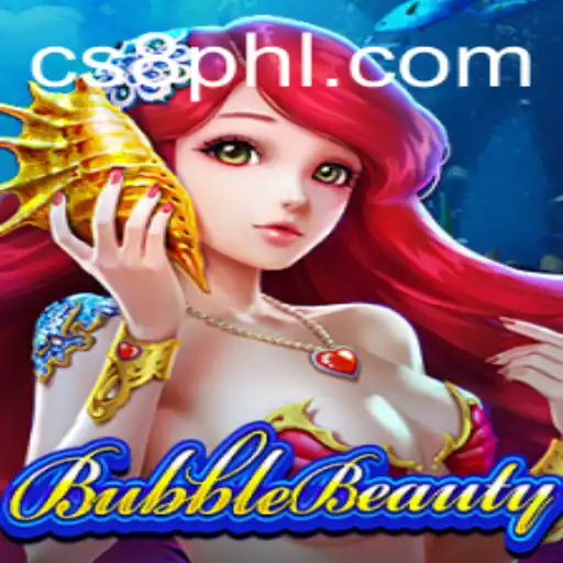 Exploring BubbleBeauty: A Comprehensive Guide to CS8's Latest Sensation